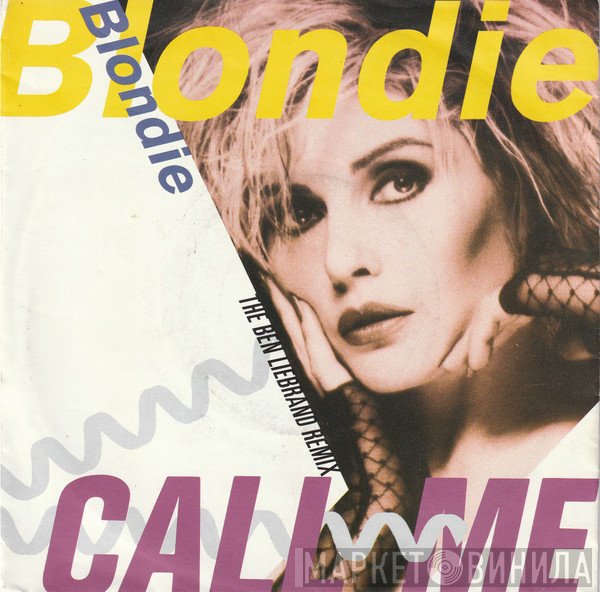 Blondie  - Call Me (The Ben Liebrand Remix)