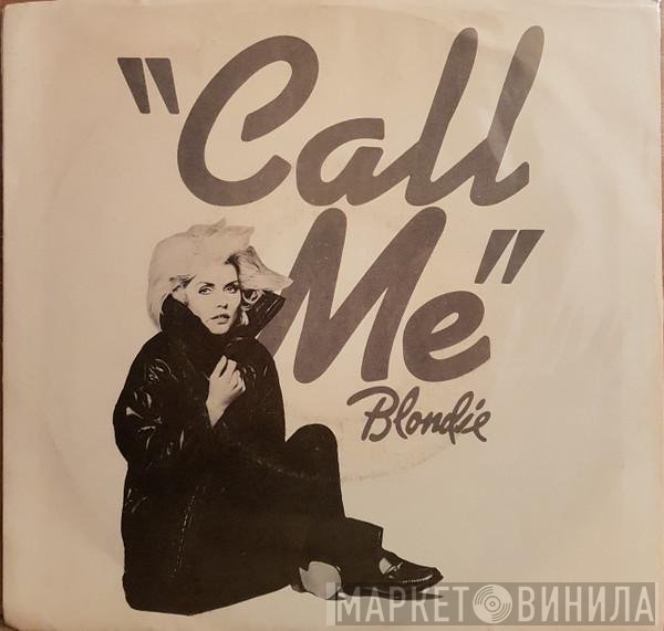 Blondie  - Call Me