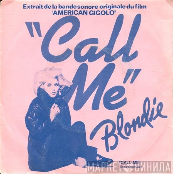 Blondie  - Call Me