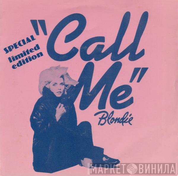 Blondie  - Call Me