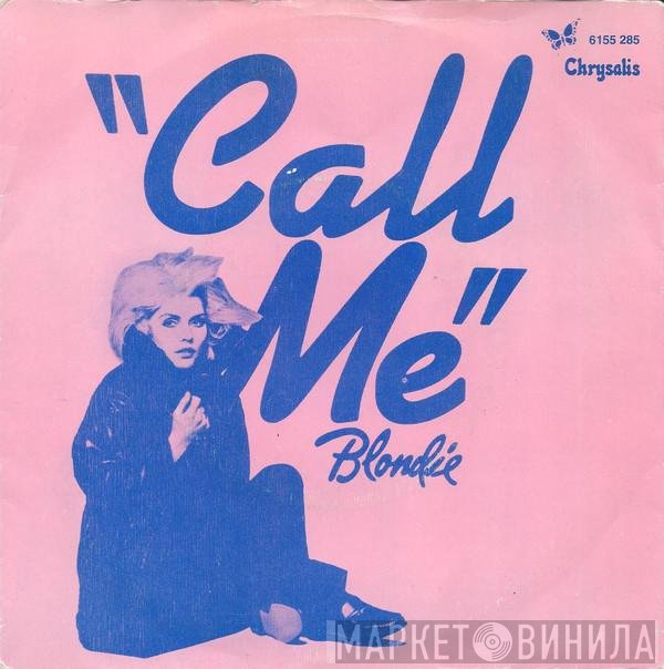 Blondie  - Call Me