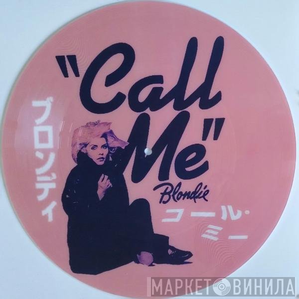 Blondie  - Call Me