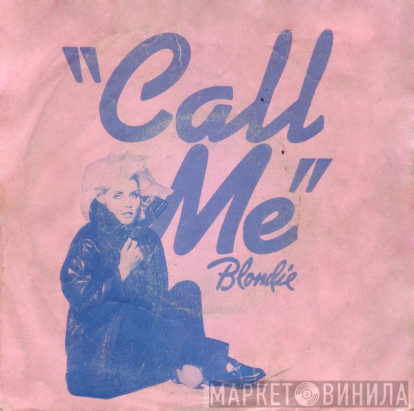 Blondie  - Call Me