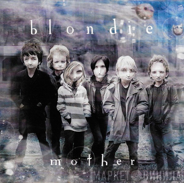 Blondie  - Mother