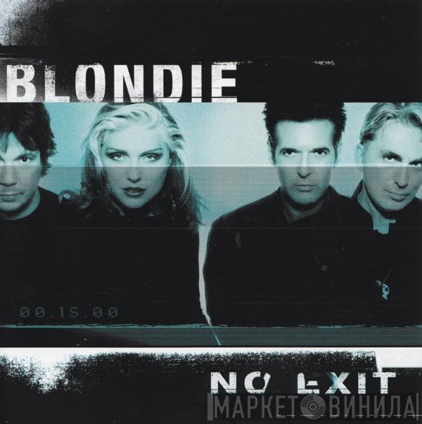 Blondie  - No Exit