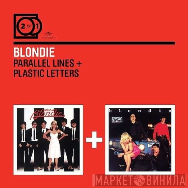 Blondie  - Parallel Lines + Plastic Letters