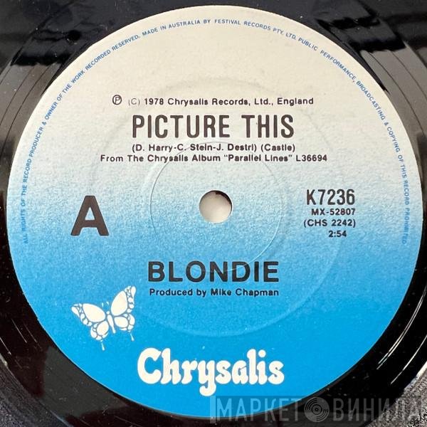 Blondie  - Picture This