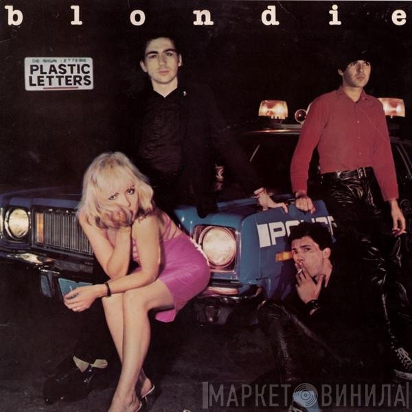 Blondie  - Plastic Letters