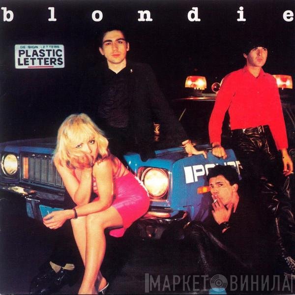 Blondie  - Plastic Letters