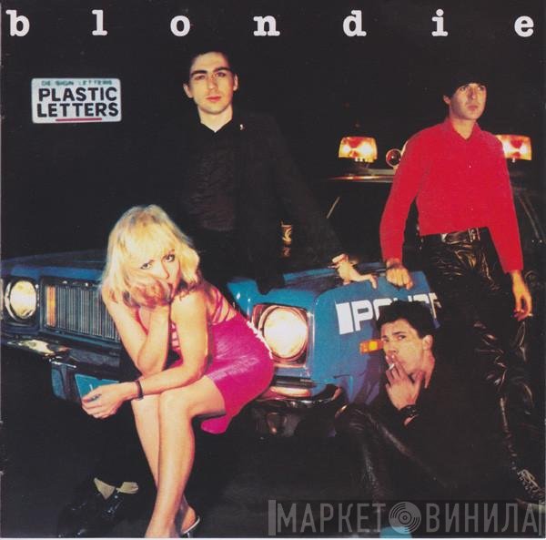 Blondie  - Plastic Letters