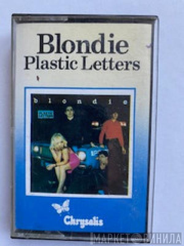 Blondie  - Plastic Letters