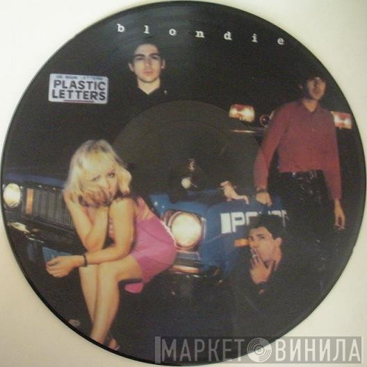 Blondie  - Plastic Letters
