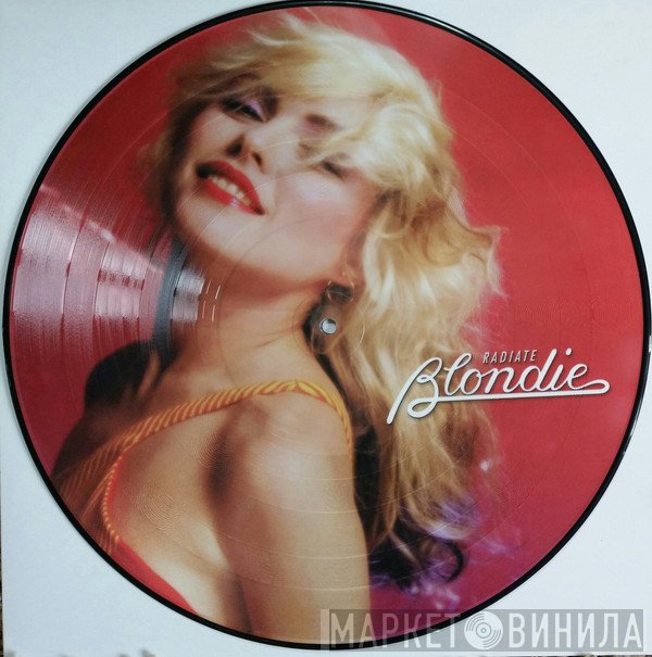 Blondie  - Radiate