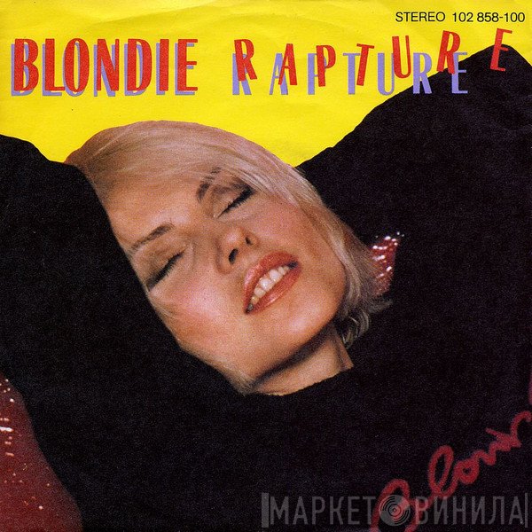 Blondie  - Rapture