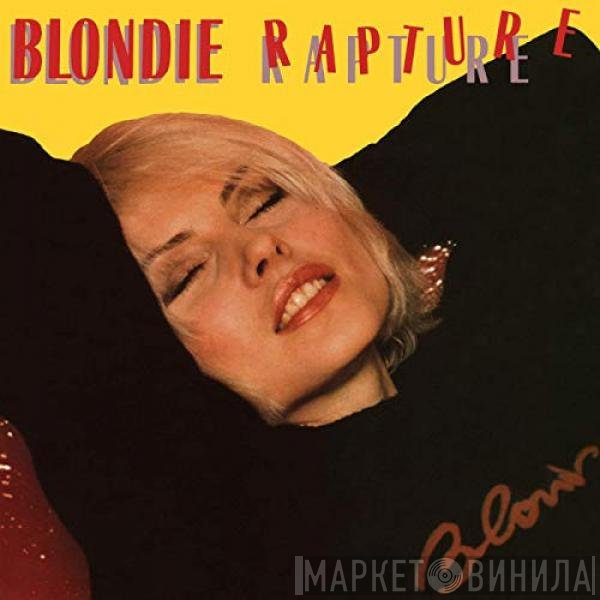 Blondie  - Rapture