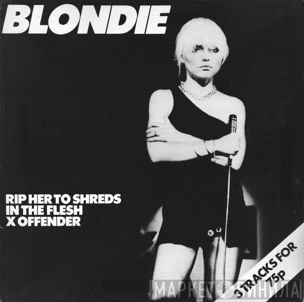 Blondie  - Rip Her To Shreds