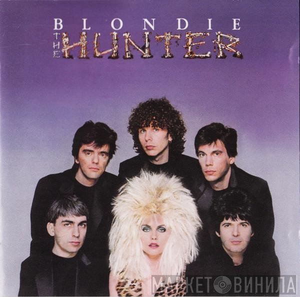 Blondie  - The Hunter