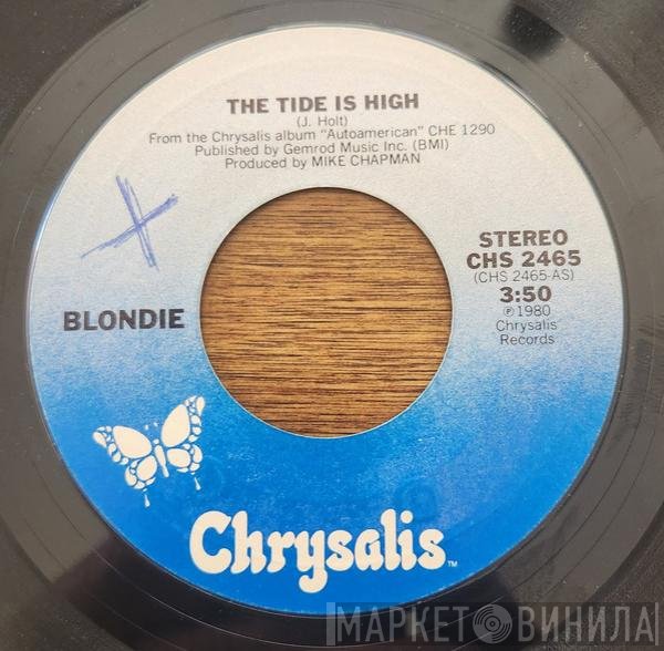 Blondie  - The Tide Is High