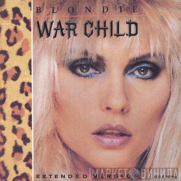 Blondie - War Child