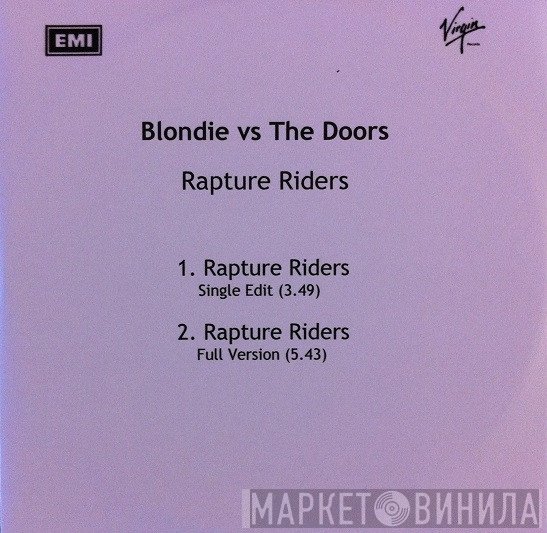 Blondie vs. The Doors  - Rapture Riders