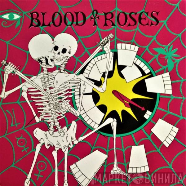 Blood And Roses - Love Under Will