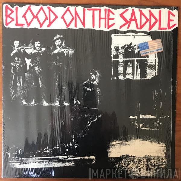 Blood On The Saddle - Blood On The Saddle