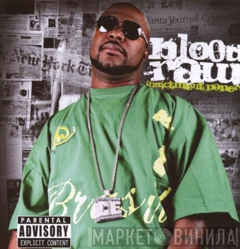 Blood Raw - Indictment Papers