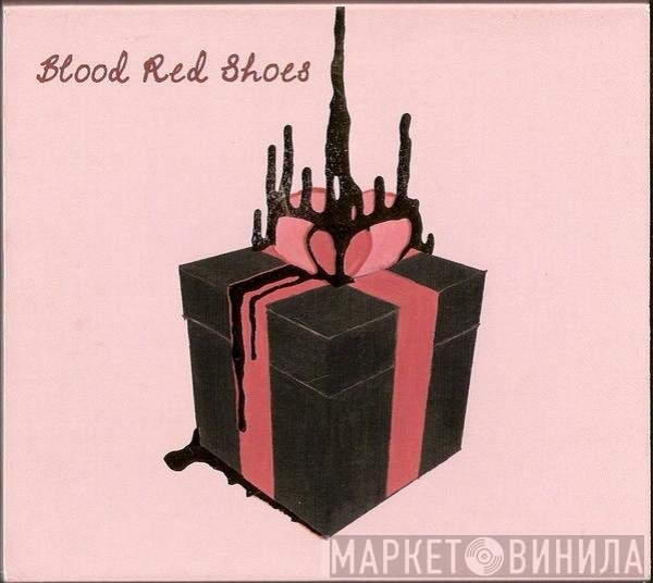 Blood Red Shoes  - Box Of Secrets
