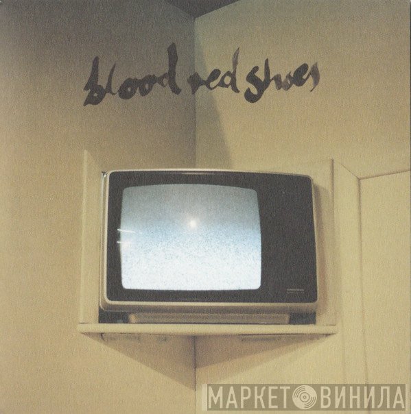 Blood Red Shoes  - Cold