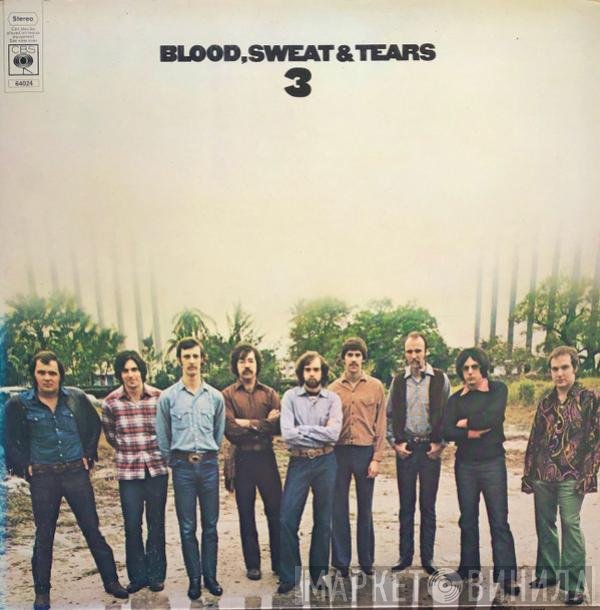 Blood, Sweat And Tears - Blood, Sweat &amp; Tears 3