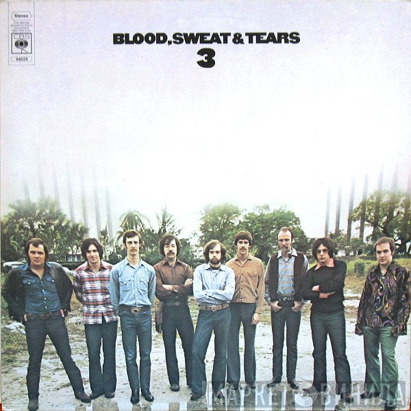 Blood, Sweat And Tears - Blood Sweat &amp; Tears 3