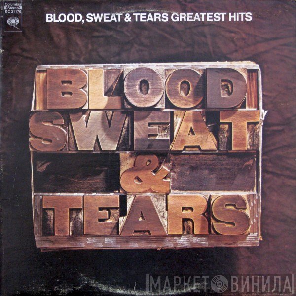 Blood, Sweat And Tears - Blood, Sweat And Tears Greatest Hits