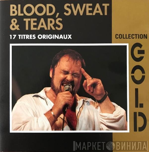 Blood, Sweat And Tears  - Gold