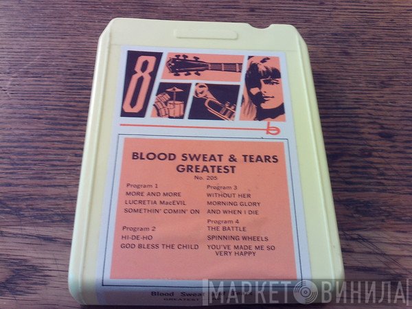 Blood, Sweat And Tears  - Greatest