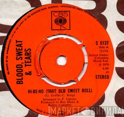 Blood, Sweat And Tears - Hi-De-Ho (That Old Sweet Roll)