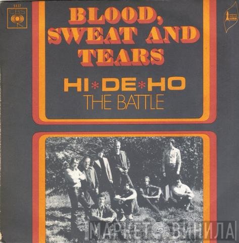 Blood, Sweat And Tears  - Hi-De-Ho