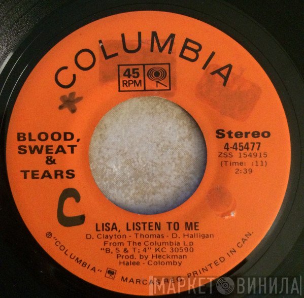Blood, Sweat And Tears  - Lisa Listen To Me