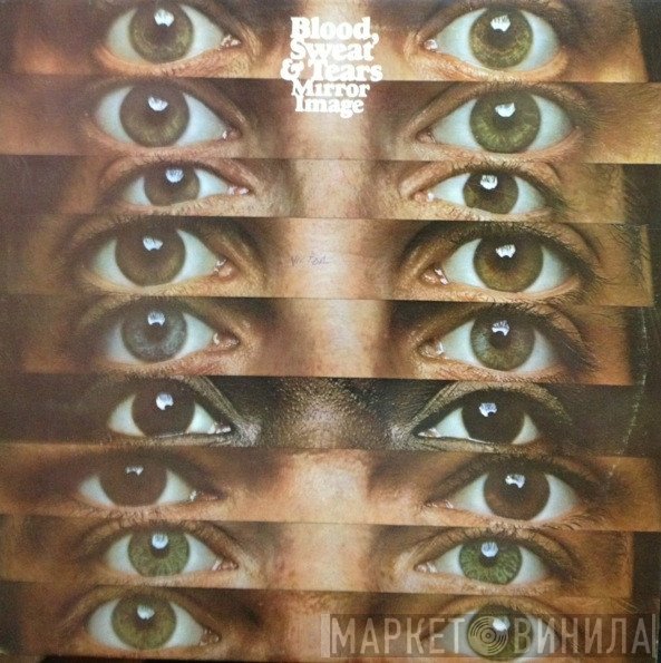 Blood, Sweat And Tears  - Mirror Image