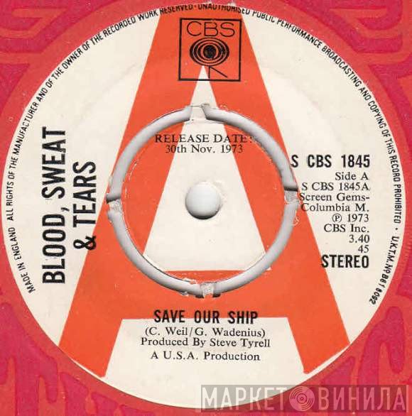 Blood, Sweat And Tears  - Save Our Ship
