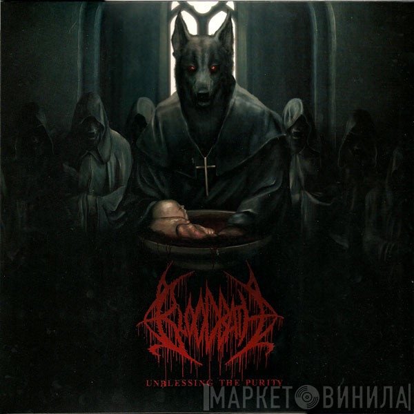 Bloodbath - Unblessing The Purity