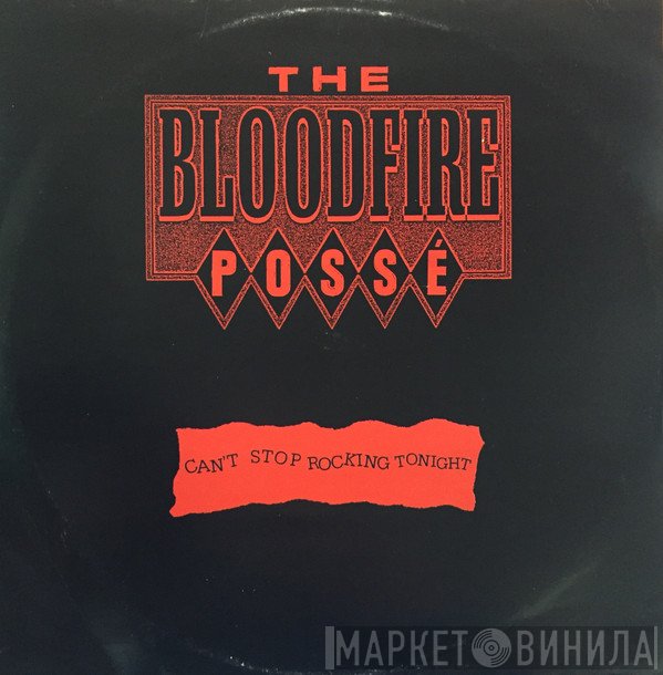 Bloodfire Possé  - Can't Stop Rocking Tonight