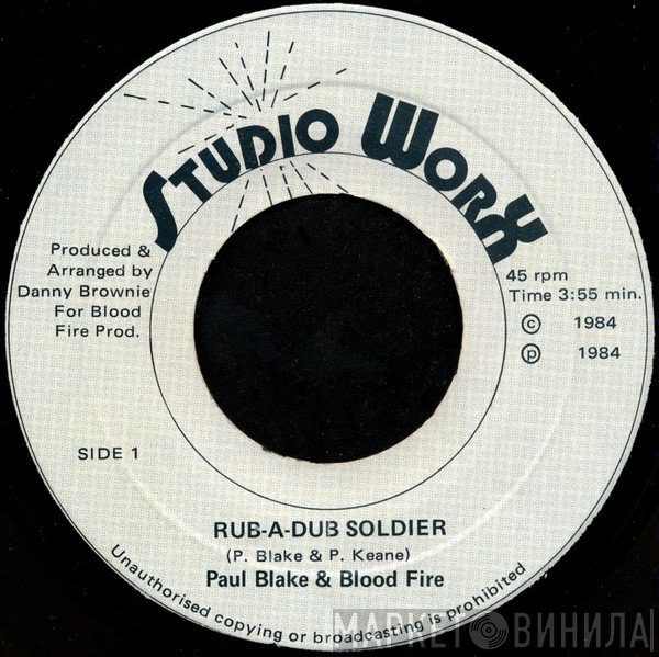Bloodfire Possé, Paul Blake  - Rub-A-Dub Soldier