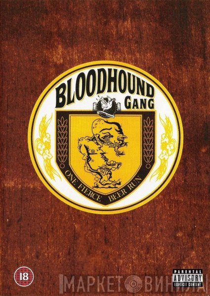 Bloodhound Gang - One Fierce Beer Run