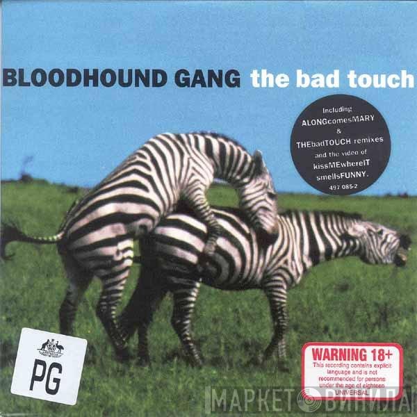 Bloodhound Gang - The Bad Touch