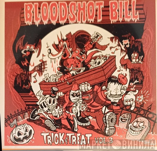 Bloodshot Bill - Trick & Treat Vol 3