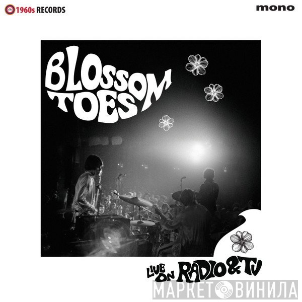 Blossom Toes - Live On Radio & TV