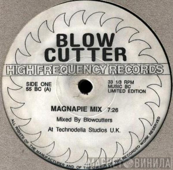 Blow  - Cutter