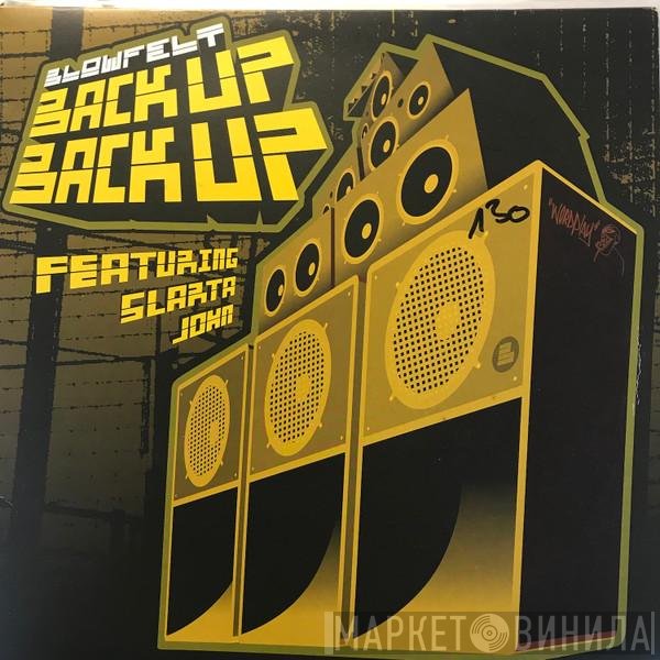 Blowfelt - Back Up Back Up