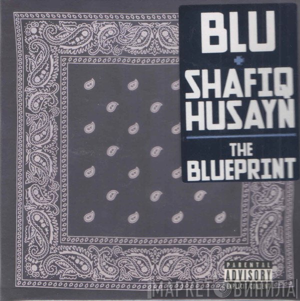 Blu  + Shafiq Husayn  - The Blueprint
