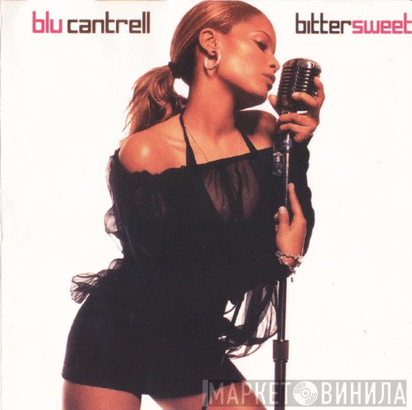 Blu Cantrell - Bittersweet